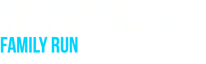 Carter & jackson quality print and design Family run